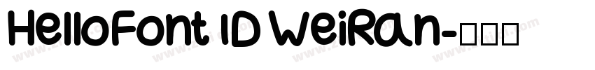 HelloFont ID WeiRan字体转换